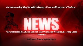 Commemorating King Rama IX A Legacy of Love and Progress in Thailand [upl. by Eeresid40]