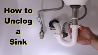 How to Unclog a Sink  The Right Way [upl. by Lonni]