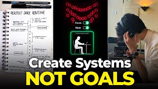 How To Set Systems Instead Of Goals a system that will change your life [upl. by Leach]