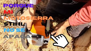 Mi motosierra stihl no se apaga porque sera [upl. by Onafets566]