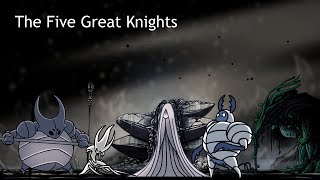 Hollow Knight Lore  The Five Great Knights [upl. by Reerg]