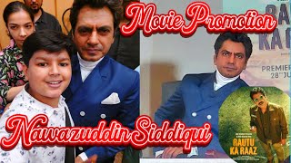 Nawazuddin Siddiqui New Movie Promotion  Rautu Ka Raaz [upl. by Madson827]