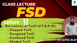 FSD  11  Derivatives of Twill Weave  Stepped Twill Elongated Twill Combined Twill Shaded Twill [upl. by Manville]