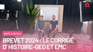 Brevet 2024  le corrigé vidéo de lépreuve dhistoiregéo et EMC [upl. by Lindemann]