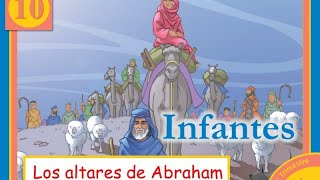 Lección 10👶JARDÍN DE INFANTES 👉 Los ALTARES de Abraham 👉35 AÑOS 1°TRIMESTRE 2022🚀 [upl. by Amalbergas613]