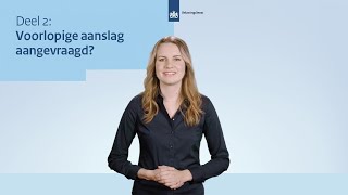 Voorlopige aanslag aangevraagd [upl. by Daberath]