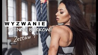 Wyzwanie  trening barków z Sylwią Szostak Zestaw 1 [upl. by Oijres464]