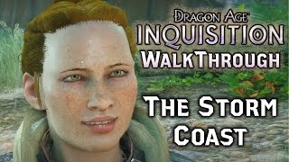 Dragon Age INQUISITION ► The Storm Coast  Bandits and a GIANT  Walkthrough Part 22 PC [upl. by Nemrak]