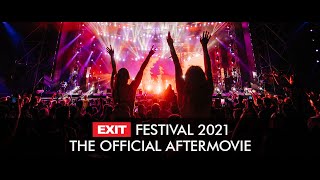 EXIT FESTIVAL 2021  The Official Aftermovie [upl. by Nivi]