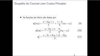 Duopólio de Cournot com Custos Privados [upl. by Bruno]