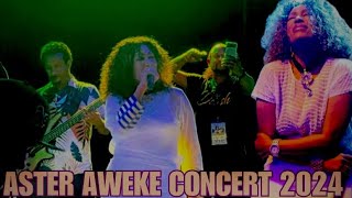 አስቴር አወቀ ኮንሰርት  aster aweke concert 2024  አስቴር አወቀ ኮንሰርት አትላንታ [upl. by Acinorav426]