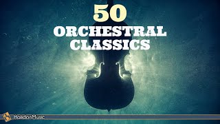 50 Most Beautiful Orchestral Classics [upl. by Erida864]