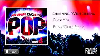 Sleeping With Sirens  Fuck You Punk Goes Pop 4 [upl. by Harold]