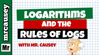 Logarithms Explained and Rules of Logarithms [upl. by Eseilenna]