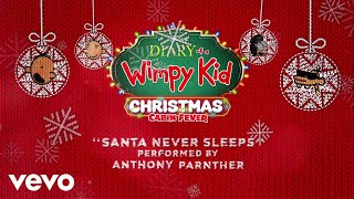 Santa Never Sleeps From quotDiary of a Wimpy Kid Christmas Cabin FeverquotLyric Video [upl. by Solracsiul]