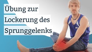 Übung zur Lockerung des Sprunggelenks [upl. by Tenaj]