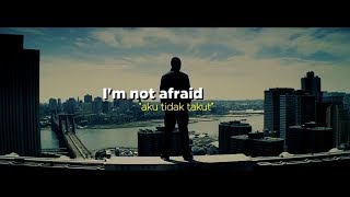 Eminem  Not Afraid Lyric And Terjemahan Indonesia  Music Video Lyrics [upl. by Sitnalta]