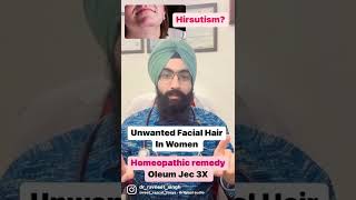 महिलाओं के चेहरे के अनचाहे बाल ➡️होम्योपैथिक दवा  Oleum Jec 3X hirsutism facialhairs homeopath [upl. by Fiorenza]