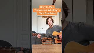 How to Play “Tennessee Whiskey”  Chris Stapleton 🎸 [upl. by Aileon851]