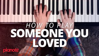 How To Play quotSomeone You Lovedquot On The Piano [upl. by Spense]