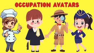 Occupation Avatars for Kids  Learn Jobs and Careers with Fun Characters 👩‍🏫 Kids Learning [upl. by Stewardson]