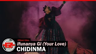 Chidinma  Ifunanya Gi Official VIdeo [upl. by Tresa857]