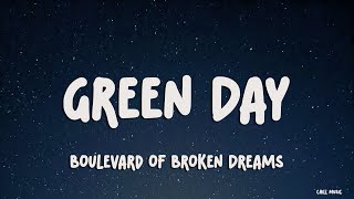 Green Day  Boulevard of Broken Dreams Lyrics [upl. by Schalles]