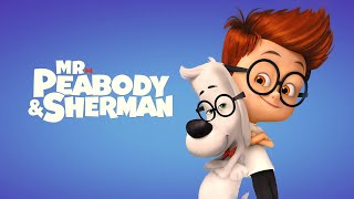 Mr Peabody amp Sherman 2014 Full Movie Review  Ty Burrell  Max Charles [upl. by Hibben]