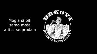 Brkovi  Kurvo prokleta Lyrics [upl. by Shore]