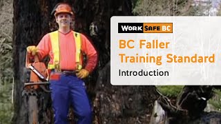 BC Faller Training Standard  Introduction 1 of 17 [upl. by Sofko]