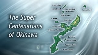 The Super Centenarians of Okinawa [upl. by Autry]