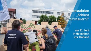 Protestaktion „Schluss mit Mauernquot in Heimenkirch vor Molkerei Hochland Part 1 [upl. by Ednarb321]