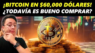 ¡BITCOIN EN MÁS DE 60000 DOLARES¿TODAVÍA VALE LA PENA COMPRAR BITCOINANÁLISIS INVERSIÓN PSQS4 [upl. by Nnyleuqcaj]