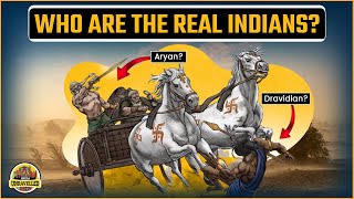 Who Are The Real Indians  Dravidians Vs Aryans  Aryan Invasion Theory  India Unravelled [upl. by Nikaniki468]