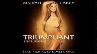 Mariah Carey Ft Rick Ross amp Meek Mill  Triumphant Get Em 2012 lyrics [upl. by Kcirrej]