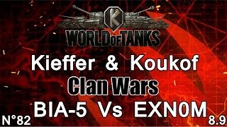 World of Tanks  89  Guerre des Clans  BIA5 Vs EXN0M  Partie commentée FR 1080p [upl. by Ronn92]