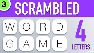 Scrambled Word Games Vol 3  Guess the Word Game 4 Letter Words [upl. by Ahsemad]