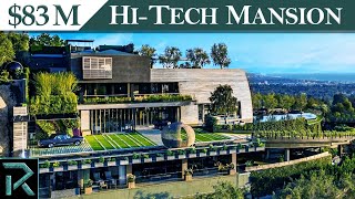 Inside The 83 Million HighTech Mansion [upl. by Yc]