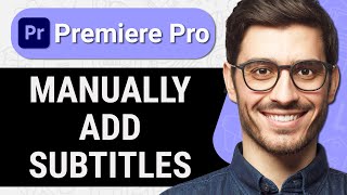 How To Add Subtitles In Premiere Pro Easy Step by Step Tutorial [upl. by Thorn]