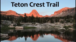 3 Days on the Teton Crest Trail [upl. by Esil196]