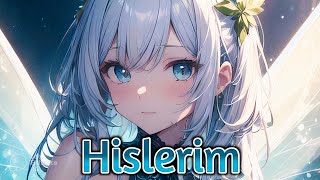 Nightcore  Hislerim [upl. by Thadeus]