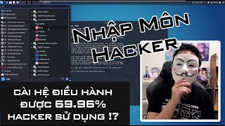 Nhập môn Hacker  Cài và sử dụng tool Kali Linux để tự học làm Hacker [upl. by Furlong]