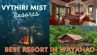 Vythiri Mist Resort Wayanad  Best Wayanad Resort  Best Resort in Wayanad  Resorts in Vythiri [upl. by Roswald]