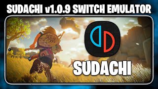 ELE VOLTOU SUDACHI v109 EMULADOR DE SWITCH GANHOU NOVA ATUALIZAÇÃO [upl. by Akerdal]