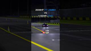 2000HP TT LAMBO VS 1100HP EVO [upl. by Meingoldas223]