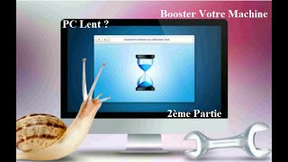 Pc Lent 2eme Partie Nettoyer et optimiser votre disque dur en 4 étapes [upl. by Delphina]