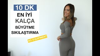 10 Dk da En İyi KALÇA BÜYÜTME Hareketleri  KALÇA ve ARKA BACAK Sıkılaştırma Egzersizleri [upl. by Luann]