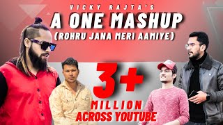 A One Mashup Vicky Rajta  Rohru jana meri amiye  NikhilKatyal  Rakesh Dogra [upl. by Neelyhtak]