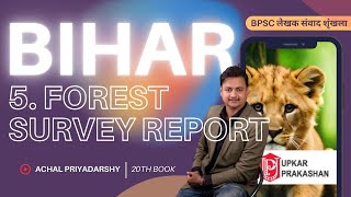 Bihar Forest Survey Report  Bihar GS Pointers  BPSC Prelims 2024 [upl. by Accemahs835]