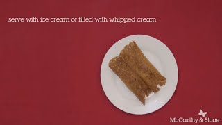 Glutenfree Brandy Snaps recipe  McCarthy amp Stone [upl. by Fortier]